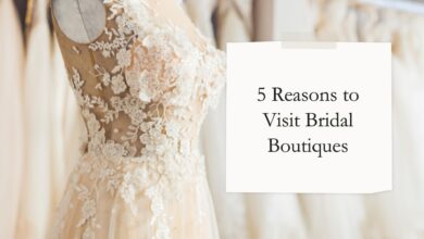 5 Reasons to Visit Bridal Boutiques for Your Wedding Dress